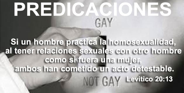 PREDICACIONES HOMOSEXUALIDAD LGTB